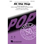 Hal Leonard At the Hop (SATB) SATB by Danny and the Juniors arranged by Ed Lojeski