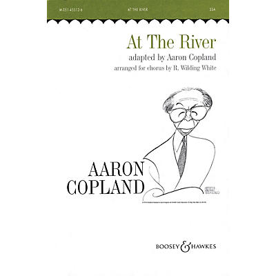 Boosey and Hawkes At the River (Hymn Tune) SSA composed by Aaron Copland arranged by R. Wilding-White