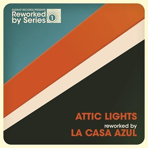 Attic Lights - Reworked By la Casa Azul