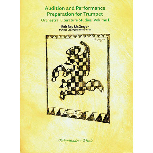 Audition & Performance Preparation for Trumpet Volume 1 Book