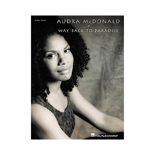 Audra McDonald - Way Back to Paradise Piano, Vocal, Guitar Songbook