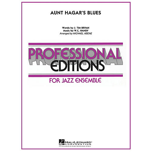 Hal Leonard Aunt Hagar's Blues Jazz Band Level 5-6 Arranged by Michael Abene