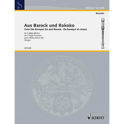Schott Aus Barock Und Rokoko (Little Pieces from the Baroque and Rococo Eras Performance Score) Schott Series