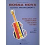 Hal Leonard Authentic Brazilian Bossa Nova Guitar Arrangements