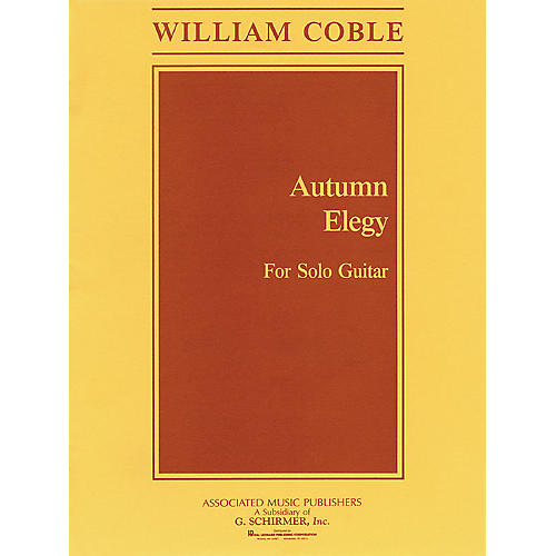 Associated Autumn Elegy (Guitar Solo) Guitar Solo Series Composed by William Coble