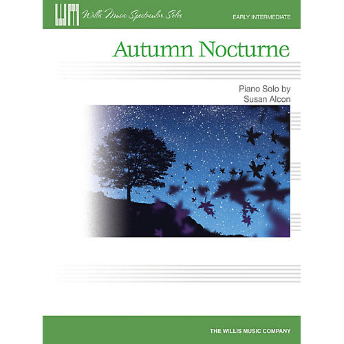 Willis Music Autumn Nocturne (Early Inter Level) Willis Series by Susan Alcon