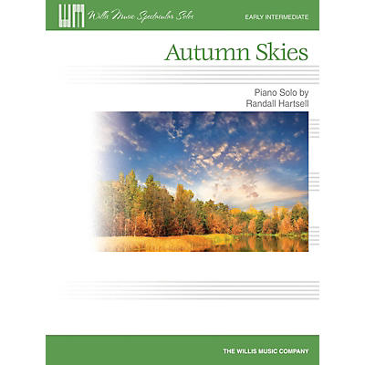 Willis Music Autumn Skies (Early Inter Level) Willis Series by Randall Hartsell