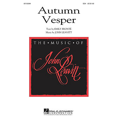 Hal Leonard Autumn Vesper SSA composed by John Leavitt