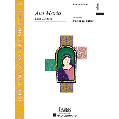 Faber Piano Adventures Ave Maria (Inter/Level 4 Piano Solo) Faber Piano Adventures Series by Johann Sebastian Bach
