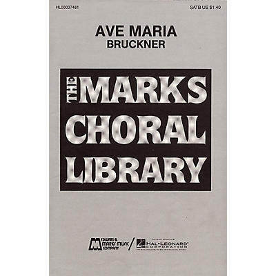 Edward B. Marks Music Company Ave Maria SATB DV A Cappella composed by Anton Bruckner