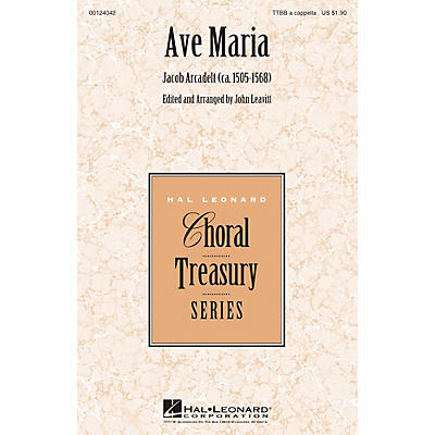 Hal Leonard Ave Maria TTBB A Cappella arranged by John Leavitt