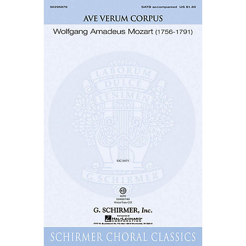 G. Schirmer Ave Verum Corpus VoiceTrax CD Composed by Wolfgang Amadeus Mozart