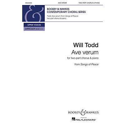 Boosey and Hawkes Ave Verum from Songs of Peace (Two-Part Chorus and Piano) 2-Part composed by Will Todd