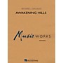 Hal Leonard Awakening Hills - MusicWorks Grade 3 Concert Band