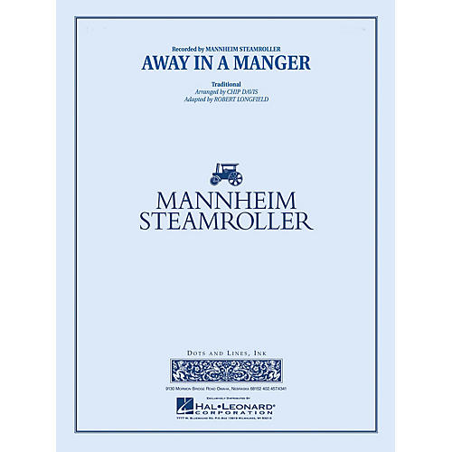 Hal Leonard Away in a Manger Concert Band Level 3-4 by Mannheim Steamroller Arranged by Chip Davis