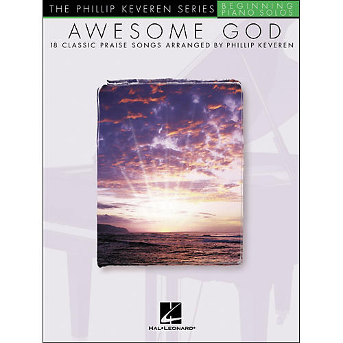 Hal Leonard Awesome God - Phillip Keveren Series Beginning Piano Solos