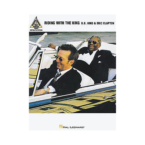 Hal Leonard B.B. King & Eric Clapton Riding with the King Guitar Tab Book