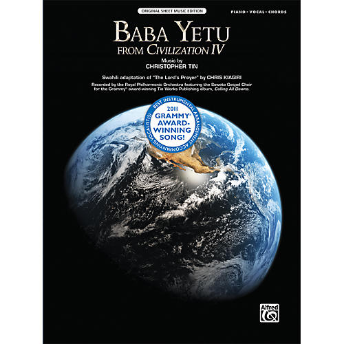 Baba Yetu (from the video game Civilization IV) Piano/Vocal/Chords Sheet