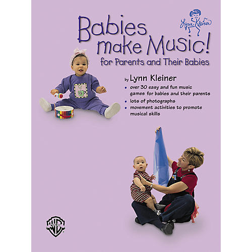 Babies Make Music! (Parents' Book)