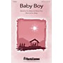 Shawnee Press Baby Boy SATB WITH FLUTE (OR C-INST) composed by Don Besig