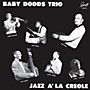 ALLIANCE Baby Dodds Trio - Jazz A La Creole