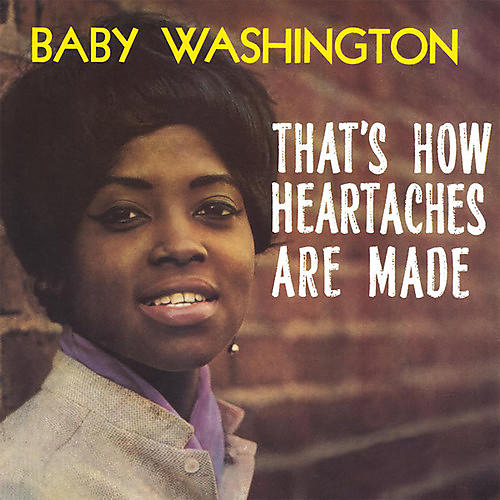 Baby Washington - That's How Heartaches Are Made