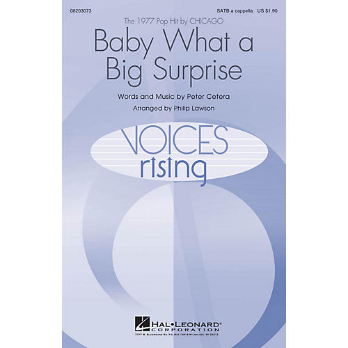 Hal Leonard Baby What a Big Surprise SATB a cappella by Chicago arranged by Philip Lawson