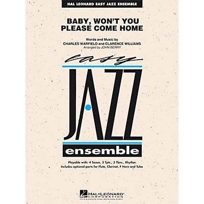 Hal Leonard Baby Won't You Please Come Home - Easy Jazz Ensemble Series Level 2