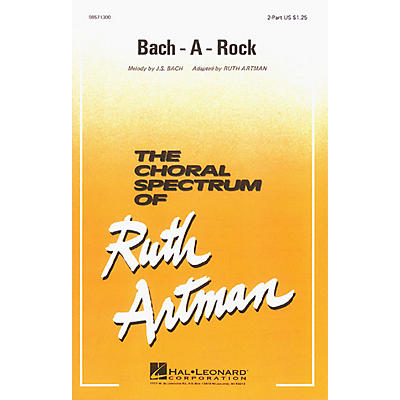 Hal Leonard Bach-A-Rock 2-Part arranged by Ruth Artman