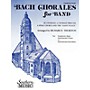 Southern Bach Chorales for Band (Alto Sax 1) Concert Band Level 3 Arranged by Richard E. Thurston