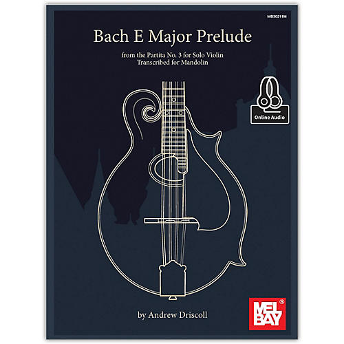 Bach E Major Prelude from the Partita No. 3 for Solo Violin Transcribed for Mandolin