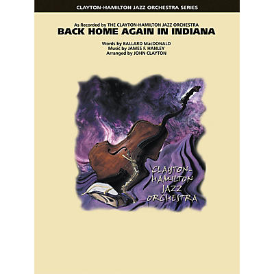 Hal Leonard Back Home Again in Indiana Jazz Band Level 5 Arranged by John Clayton