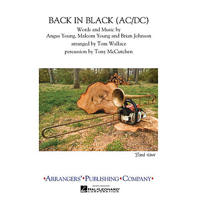 Arrangers Back in Black Marching Band Level 3 Arranged by Tom Wallace