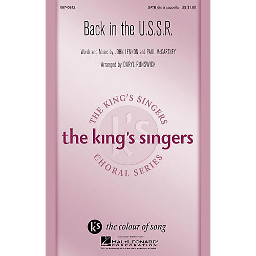 Hal Leonard Back in the U.S.S.R. SATB DV A Cappella by The King's Singers arranged by Daryl Runswick