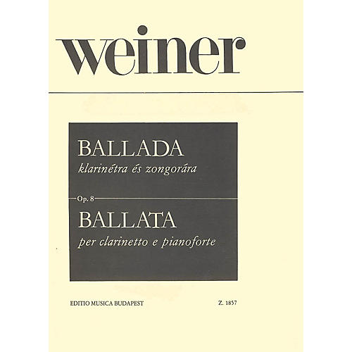 Editio Musica Budapest Ballad, Op. 8 EMB Series by László Weiner