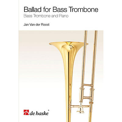 De Haske Music Ballad for Bass Trombone (Bass Trombone and Piano) De Haske Play-Along Book Series Softcover