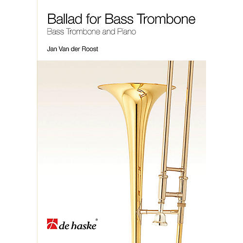 De Haske Music Ballad for Bass Trombone (Bass Trombone and Piano) De Haske Play-Along Book Series Softcover