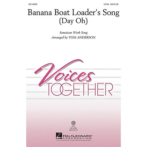 Hal Leonard Banana Boat Loader's Song (Day Oh) 2-Part arranged by Tom Anderson