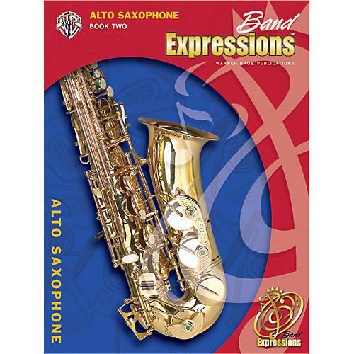 Band Expressions Book Two Student Edition Alto Saxophone Book & CD