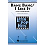 Hal Leonard Bang Bang/I Like It SSA Arranged by Mark Brymer