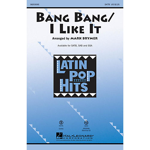 Hal Leonard Bang Bang/I Like It ShowTrax CD Arranged by Mark Brymer