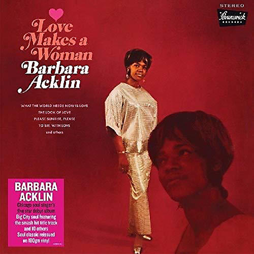 Barbara Acklin - Love Makes A Woman