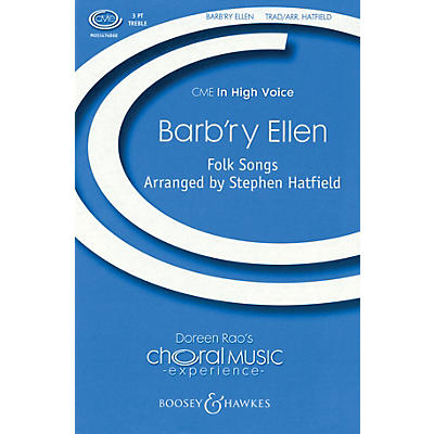 Boosey and Hawkes Barb'ry Ellen (CME In High Voice) SSA A Cappella composed by Stephen Hatfield