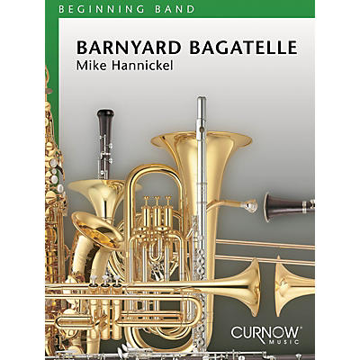 Curnow Music Barnyard Bagatelle (Grade 1 - Score and Parts) Concert Band Level 1 Composed by Mike Hannickel