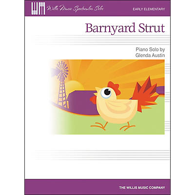 Willis Music Barnyard Strut - Early Elementary Piano Solo by Glenda Austin