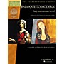 G. Schirmer Baroque to Modern: Early Intermediate Level Schirmer Performance Editions Softcover