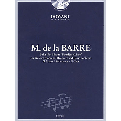 Dowani Editions Barre: Suite No 9 from Deuxième Livre in G Maj for Descant (Soprano) Recorder & Basso Cont Dowani Book/CD