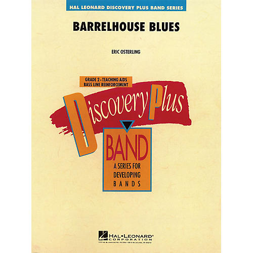 Hal Leonard Barrelhouse Blues - Discovery Plus Concert Band Series Level 2 arranged by Eric Osterling