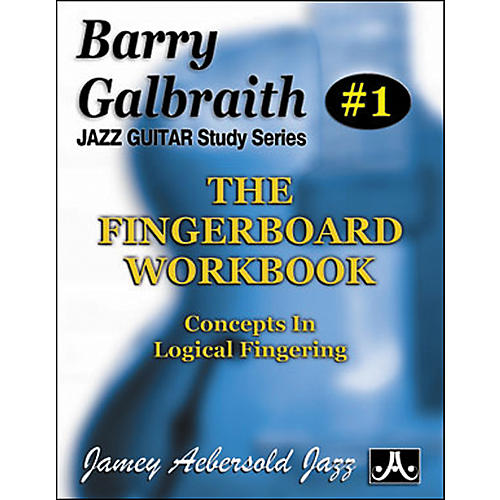 Barry Galbraith - The Fingerboard Workbook