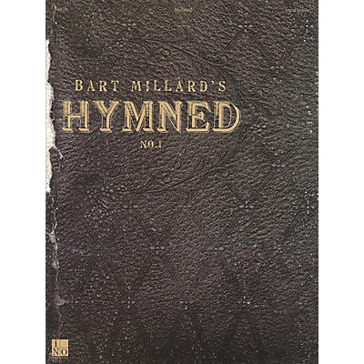 Integrity Music Bart Millard - Hymned No. 1 Integrity Series Softcover Performed by Bart Millard